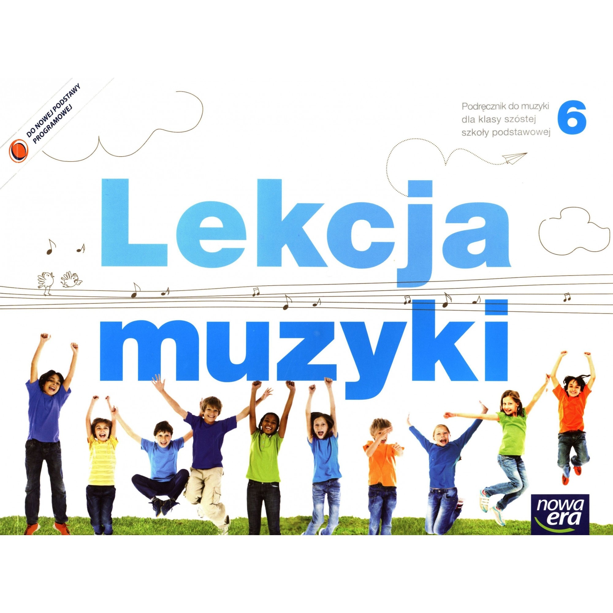 Lekcja Muzyki Nowa Era Klasa 6 Podręcznik Do Muzyki Klasa 6 - Margaret Wiegel