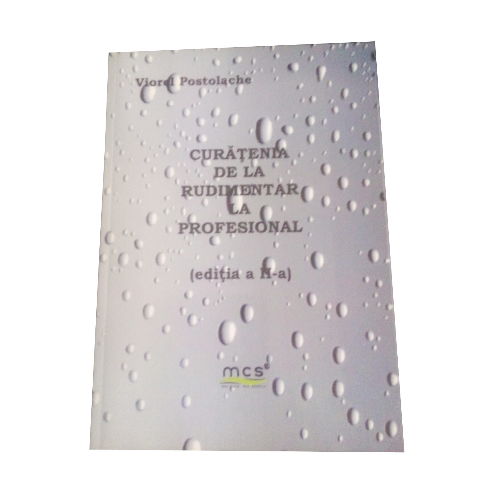 Curatenia de la rudimentar la profesional