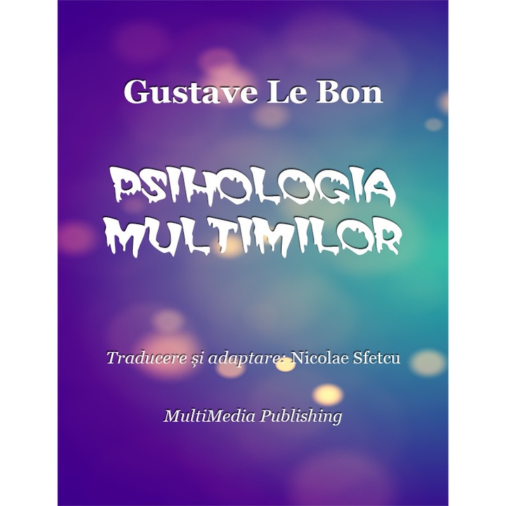 Psihologia multimilor, Gustave Le Bon, EPUB