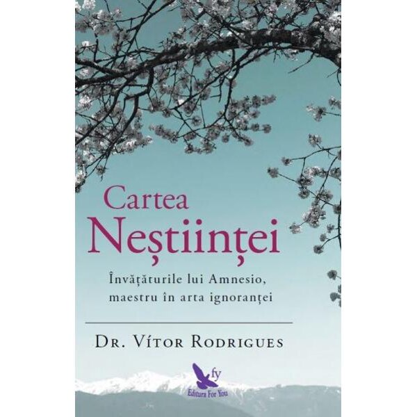 Cartea Nestiintei - Dr.Vitor Rodrigues