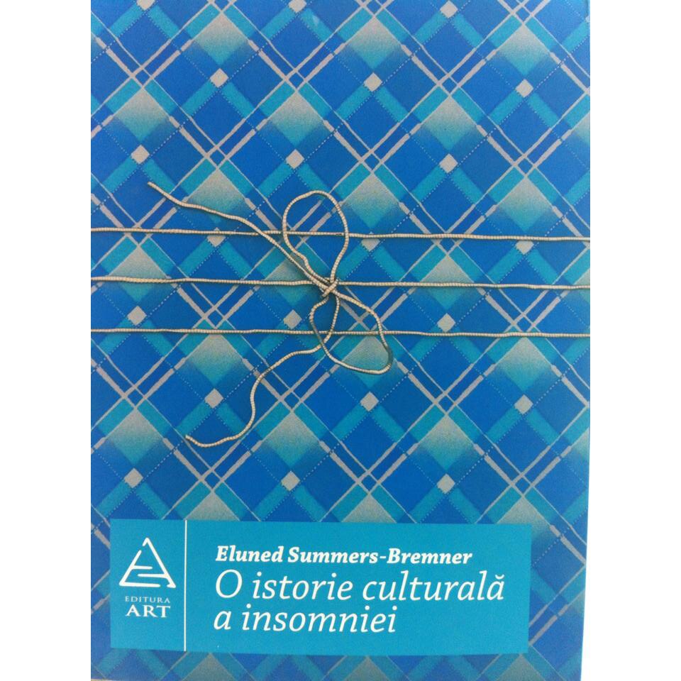 O istorie culturală a insomniei - Eluned Summers-Bremner