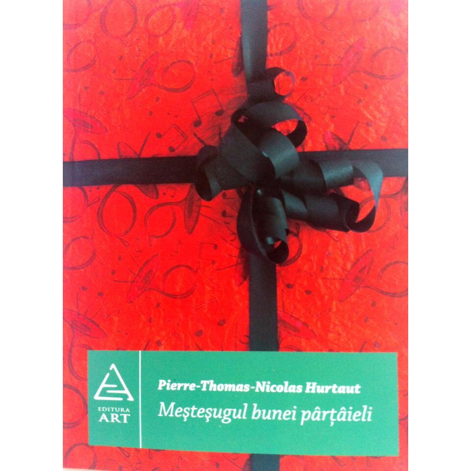Meşteşugul bunei pârţâieli - Pierre-Thomas-Nicolas Hurtaut