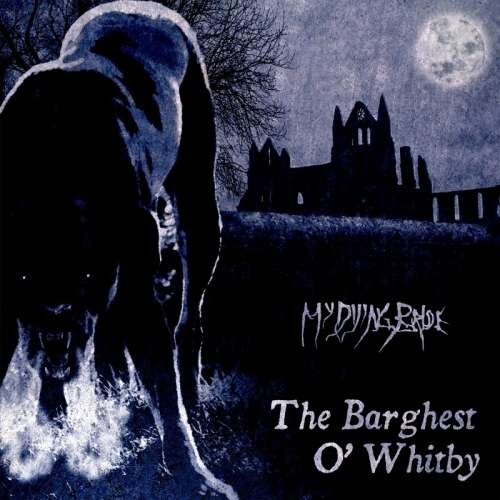 My Dying Bride - Barghest O' Whitby (LP)