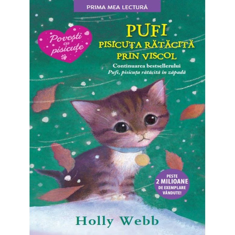 Pufi. Pisicuta Ratacita Prin Viscol. Holly Webb. Brosata