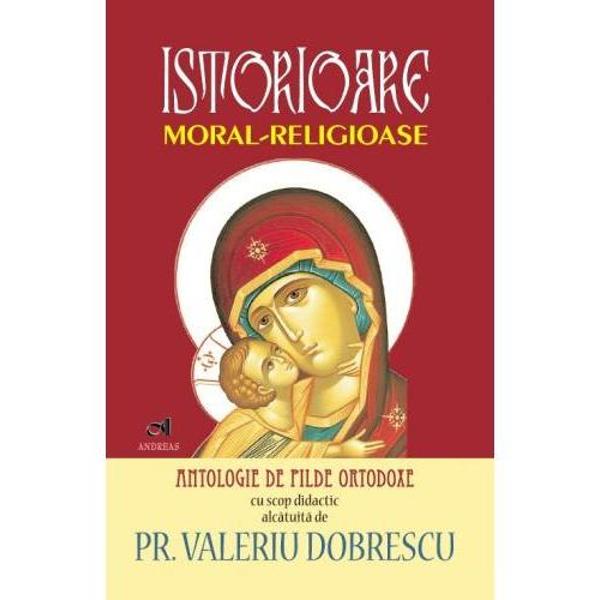 Istorioare moral-religioase - Valeriu Dobrescu