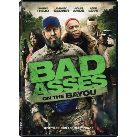 Justitiarii Prin Ape Mlastinoase Bad Ass 3 Bad Asses On The Bayou Dvd Emag Ro