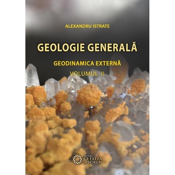 Geologie Generala. Geodinamica Interna Vol. 2 - Alexandru Istrate Geologie Generala. Geodinamica Interna Vol. 2 - Alexandru Istrate