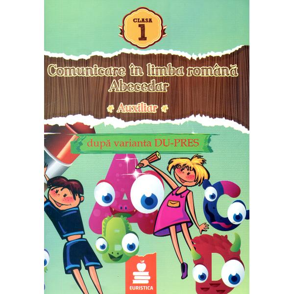 Comunicare In Limba Romana Abecedar Cls 1 Varianta DU-Press