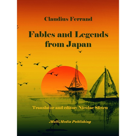 Fabule Si Legende Din Japonia Claudius Ferrand Engleza Pdf Emag Ro