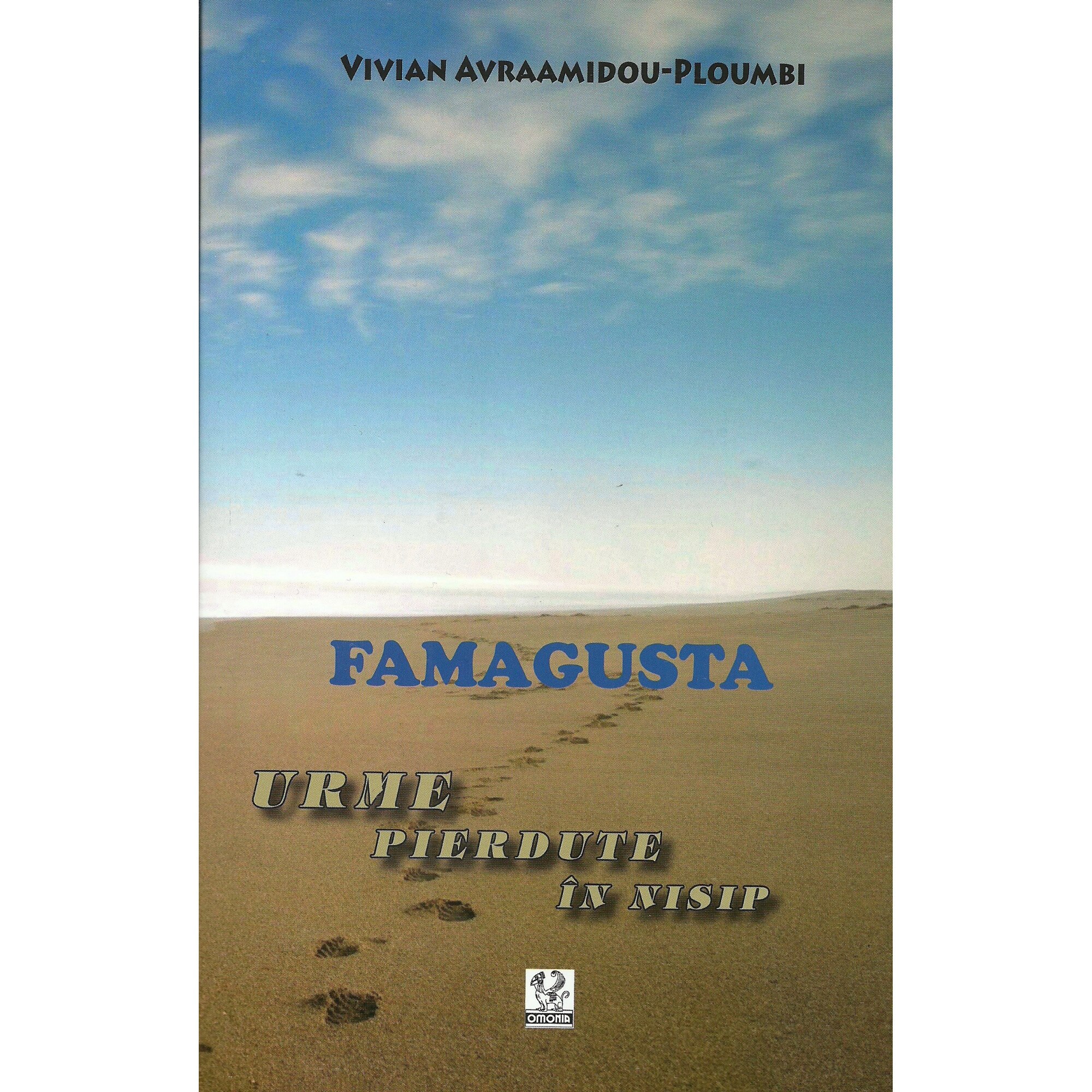 Famagusta. Urme pierdute in nisip - Vivian Avraamidou-Ploumbi