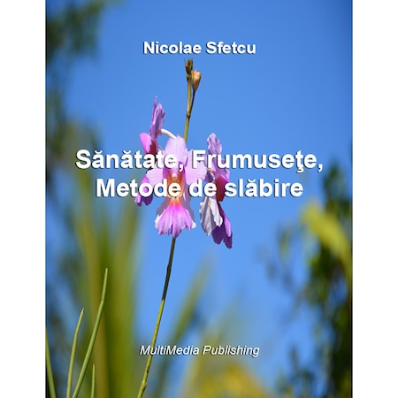 Plantele medicinale-извор de sanatate, румынская книга, лекарственные травы, 198