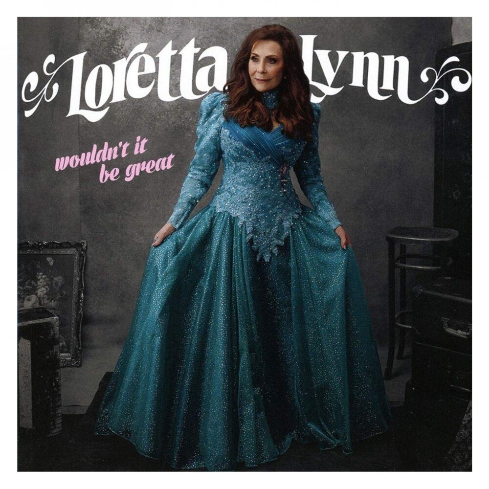 Loretta Lynn-Wouldn't It Be Great-CD