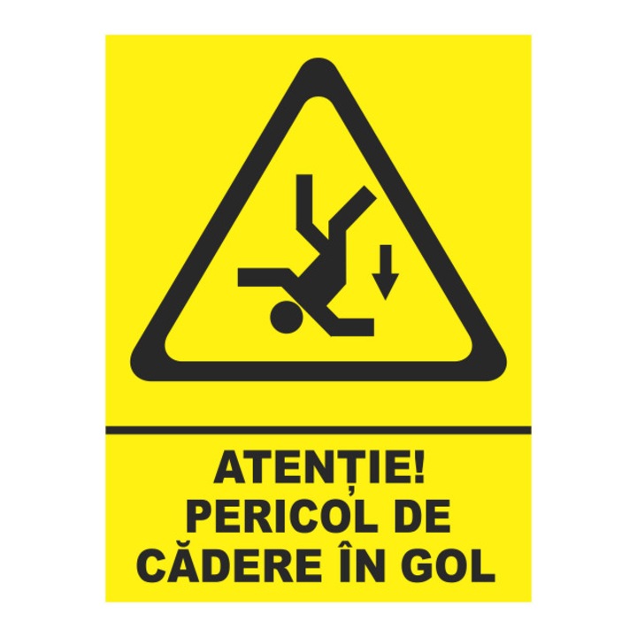 Indicator autocolant - Atentie pericol de cadere in gol, 15x20 cm