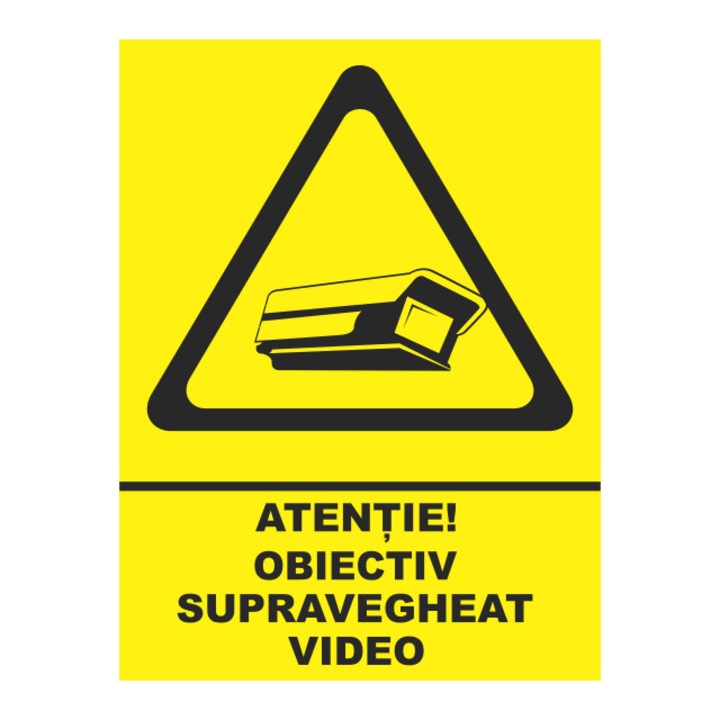 Indicator autocolant - Atentie obiectiv supravegheat video, 15x20 cm