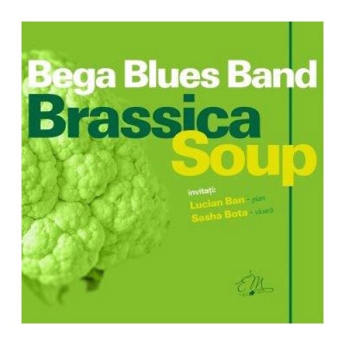 Bega Blues Band - Brassica Soup - CD