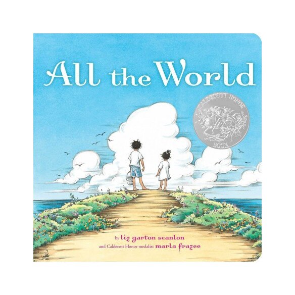 All The world, Liz Garton Scanlon