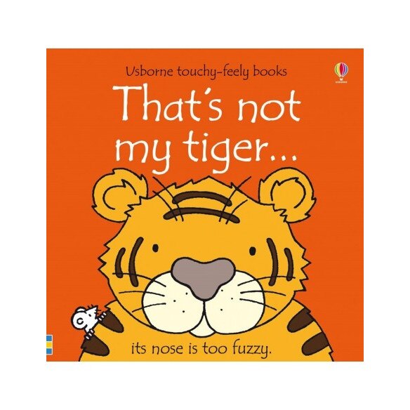 That's Not my tiger, Fiona Watt