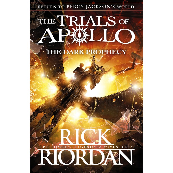 The Dark Prophecy - Rick Riordan, editia 2018