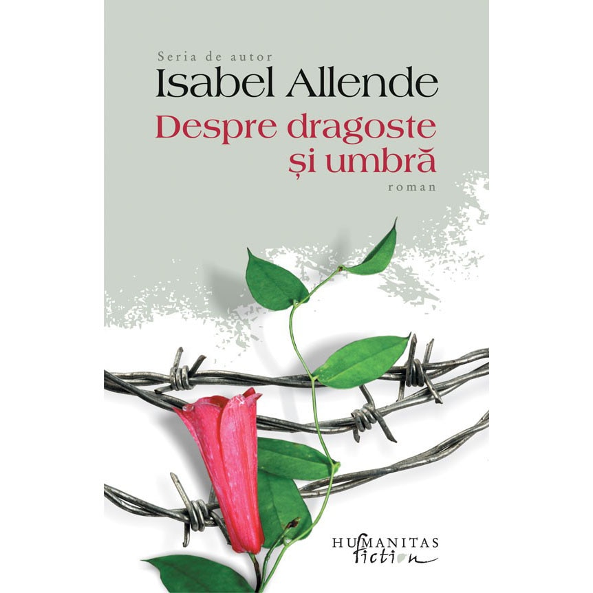 Despre dragoste si umbra - Isabel Allende