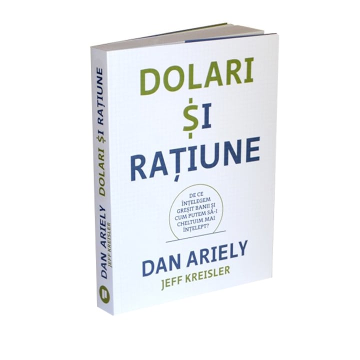 Dolari si ratiune, Dan Ariely, Jeff Kreisler