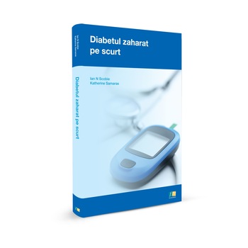 Diabetul zaharat pe scurt Diabetul zaharat pe scurt