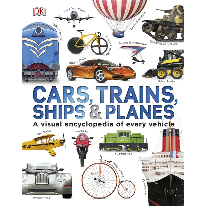 Our World in Pictures: Cars, Trains, Ships and Planes de DK