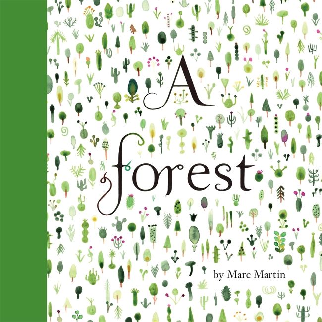 A Forest, Marc Martin - Templar Publishing