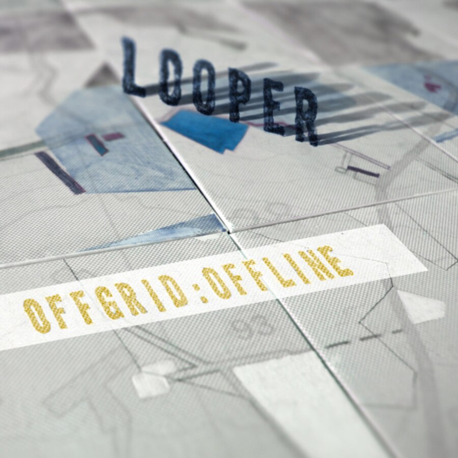 Looper - Offgrid: Offline (LP)