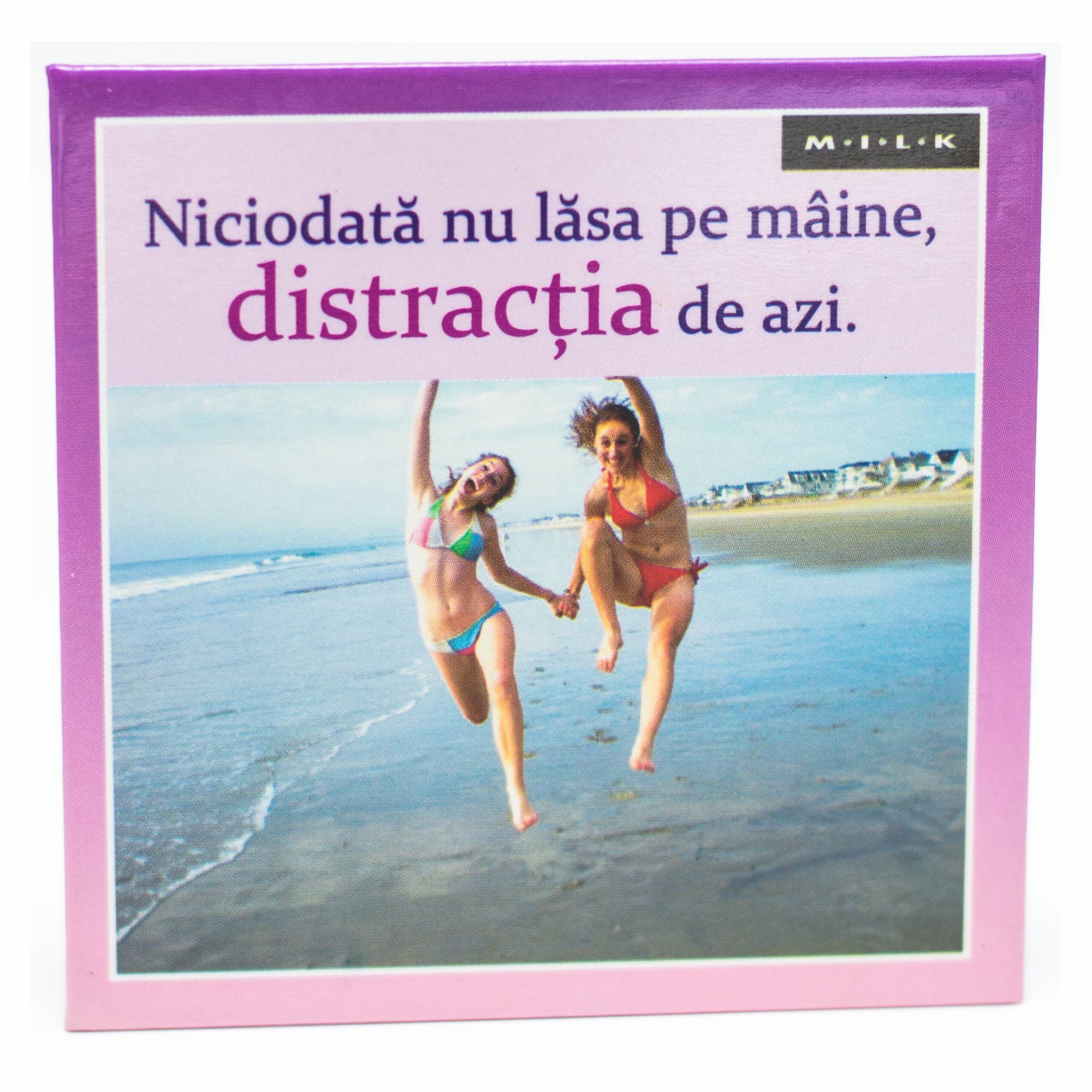 Magnet de frigider Nicioadata nu lasa pe maine