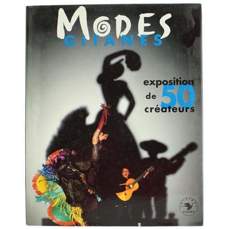 MODES GITANES. 50 créateurs et couturiers