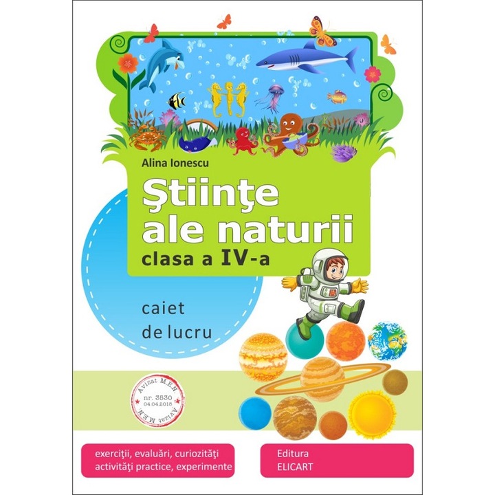 Stiinte Ale Naturii - Clasa 4 - Caiet De Lucru - Alina Ionescu