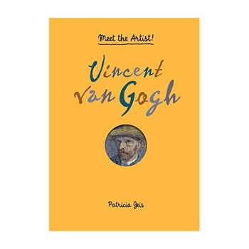Meet The artist vincent van gogh, Patricia Geis Meet The artist vincent van gogh, Patricia Geis