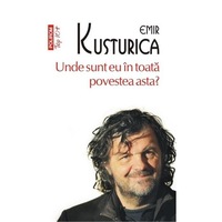 unde sunt eu in toata povestea asta top 10 - emir kusturica imagen 8_0_
0