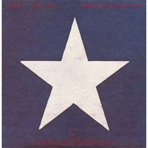 Neil Young - Hawks & Doves (LP)