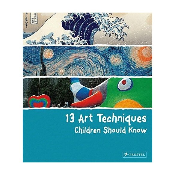 13 Art techniques children should know, Angela Wenzel