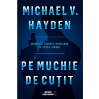 pe muchie de cutit serviciile secrete americane in epoca terorii - michael v hayden imagen 17_0_
0