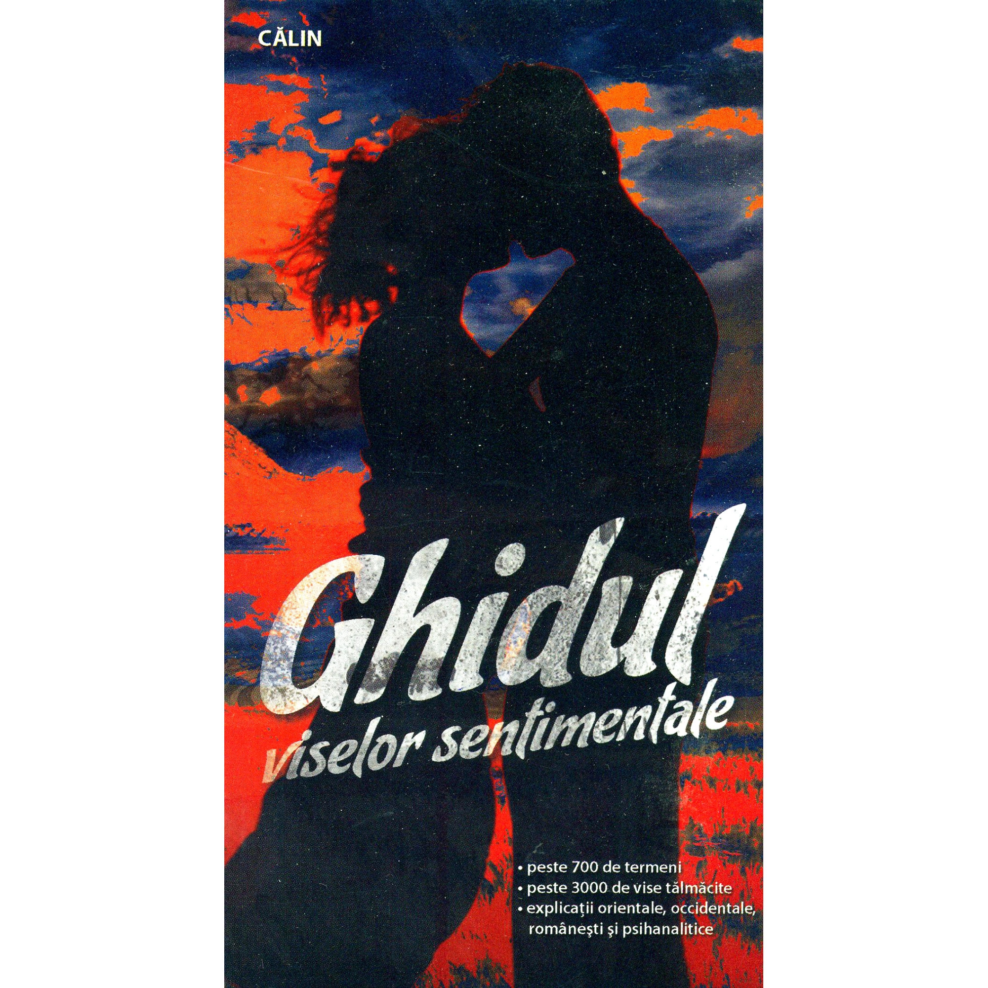 Ghidul viselor sentimentale - Calin
