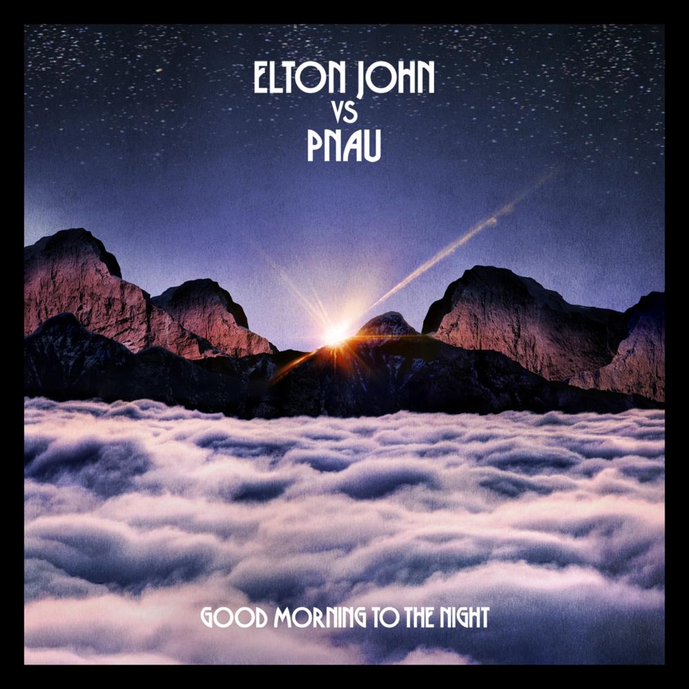 Elton John vs Pnau-Good Morning To The Night-LP