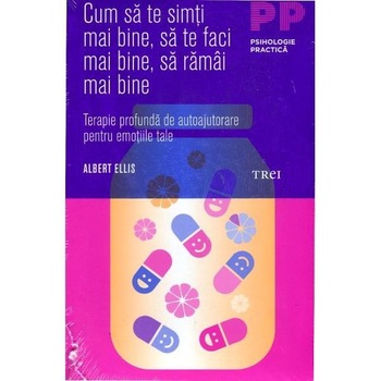Cum sa te simti mai bine, sa te faci mai bine, sa ramai mai bine Cum sa te simti mai bine, sa te faci mai bine, sa ramai mai bine