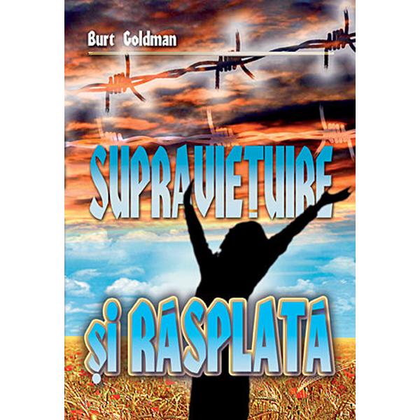 Supravietuire si Rasplata - Burt Goldman