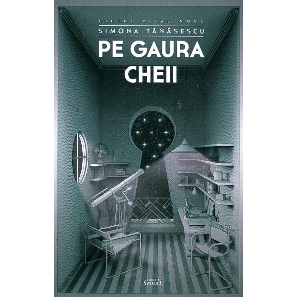 Pe Gaura Cheii - Simona Tanasescu