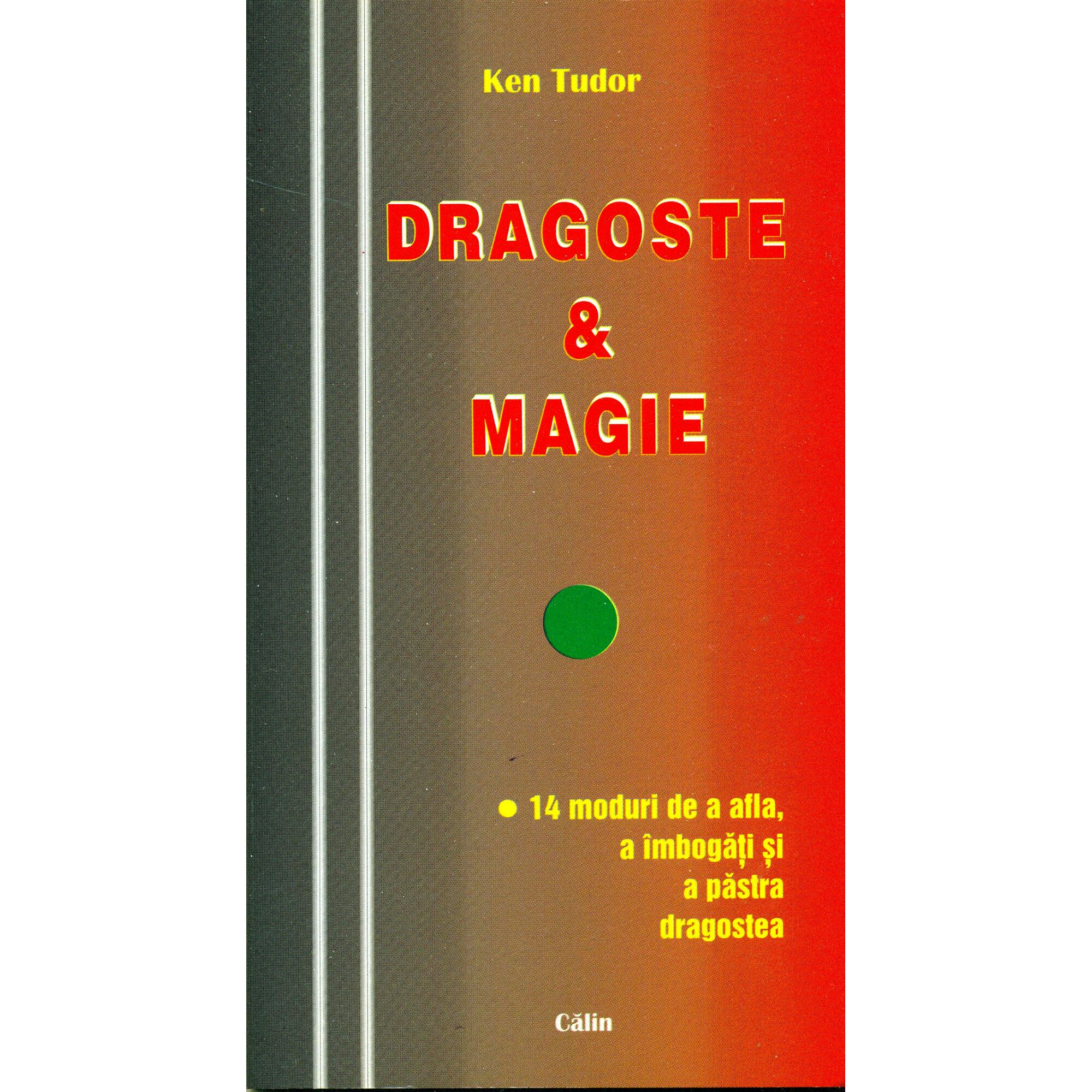 Dragoste & magie - Ken Tudor