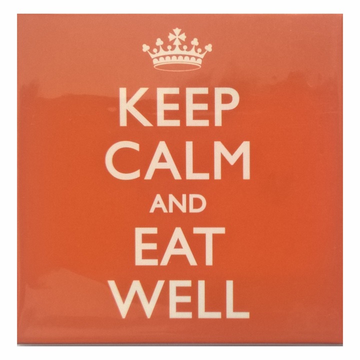 Magnet de frigider Keep calm and eat well