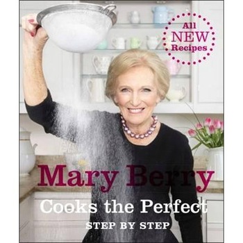 Mary Berry Cooks the Perfect Mary Berry Cooks the Perfect