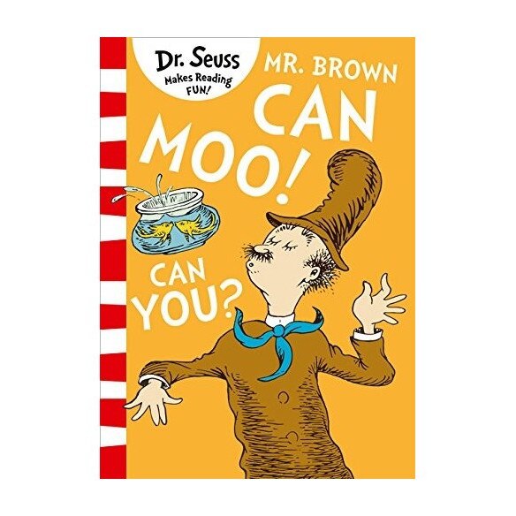 Mr. Brown can moo! can you?, Dr. Seuss