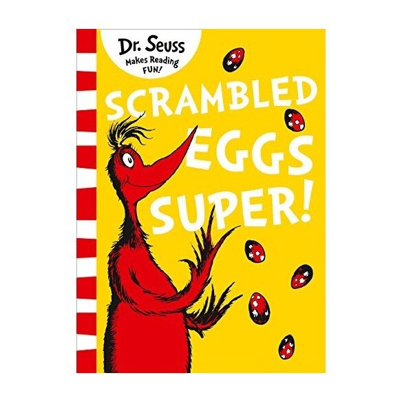 Scrambled Eggs super!, Dr. Seuss