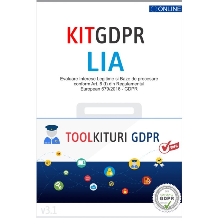 Kit GDPR LIA Evaluare Interese Legitime si Baze de procesare conform Art. 6 (f) GDPR + Software gratuit