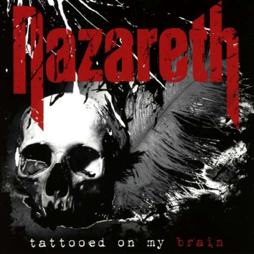 Nazareth - Tattooed On My Brain (CD)