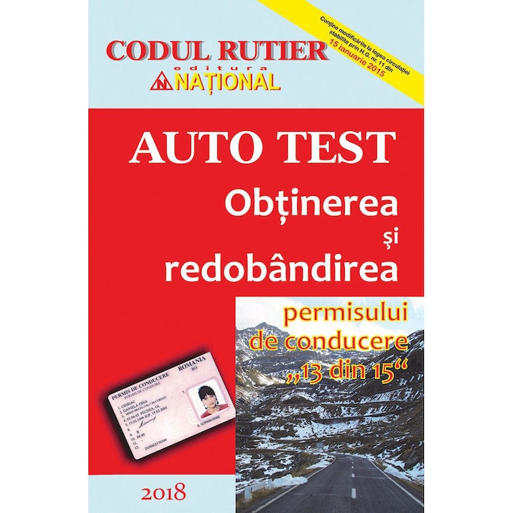 AUTO TEST - Obtinerea si redobandirea permisului de conducere 2018