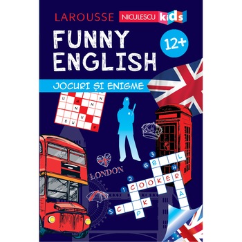 FUNNY ENGLISH. Jocuri si enigme 12+, Sandra Lebrun FUNNY ENGLISH. Jocuri si enigme 12+, Sandra Lebrun